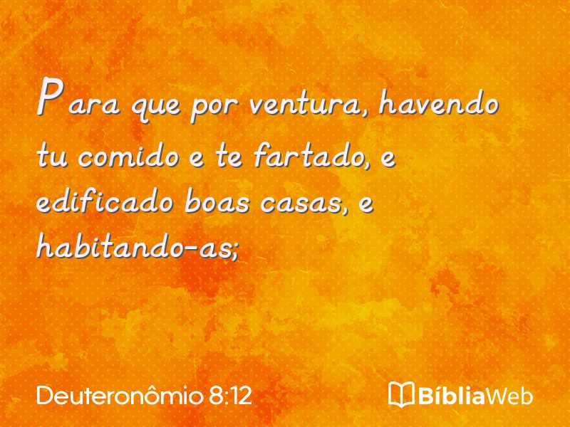Deuteronômio 8:12 em imagem para compartilhar