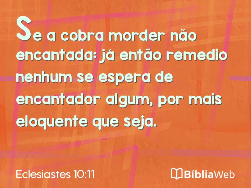 Eclesiastes 10:11 em imagem para compartilhar