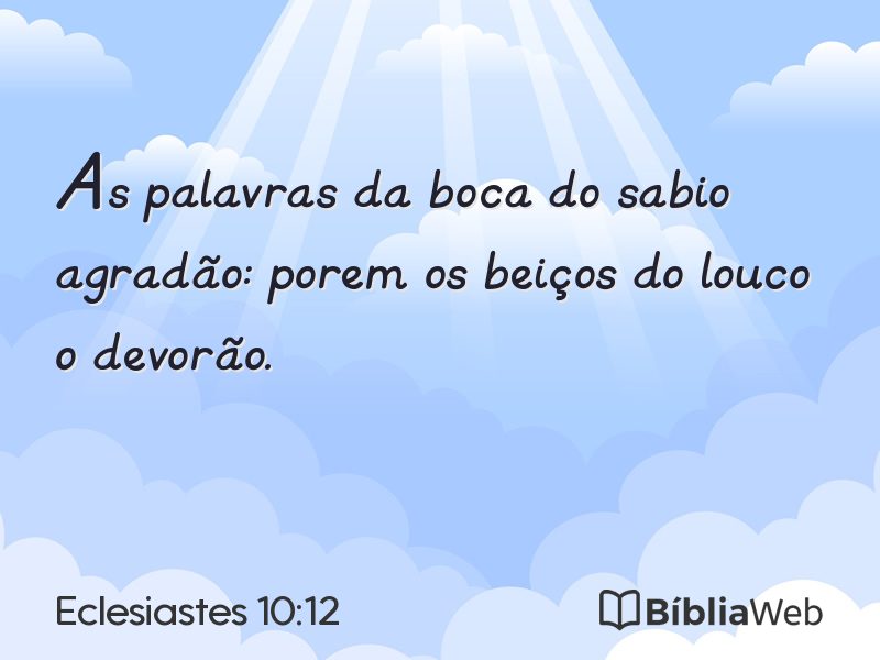 Eclesiastes 10:12 em imagem para compartilhar