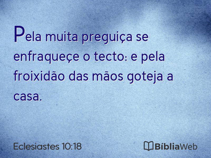 Eclesiastes 10:18 em imagem para compartilhar