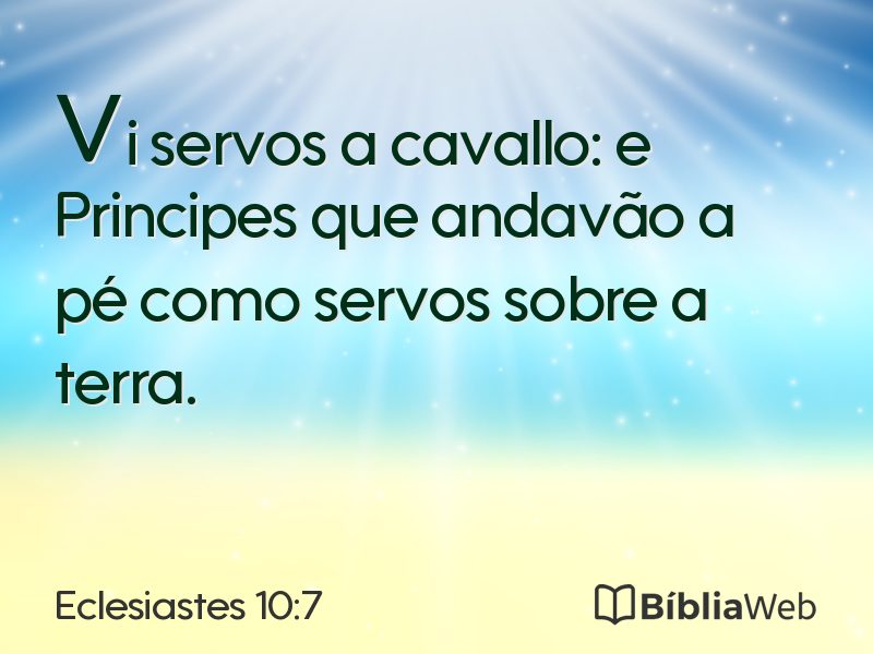 Eclesiastes 10:7 em imagem para compartilhar