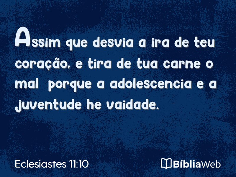 Eclesiastes 11:10 em imagem para compartilhar