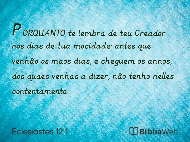Eclesiastes 12:1 em imagem para compartilhar