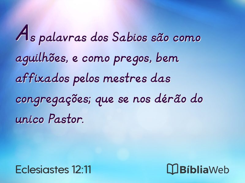 Eclesiastes 12:11 em imagem para compartilhar