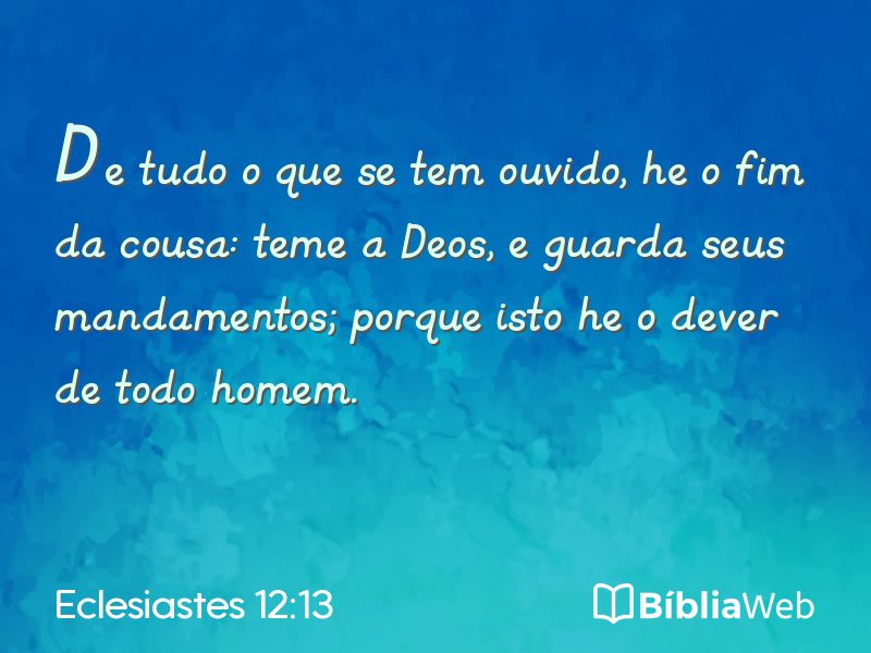 Eclesiastes 12:13 em imagem para compartilhar