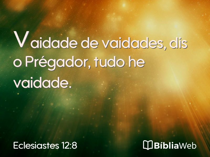 Eclesiastes 12:8 em imagem para compartilhar