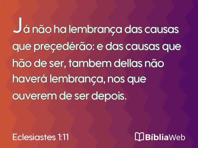 Eclesiastes 1:11 em imagem para compartilhar