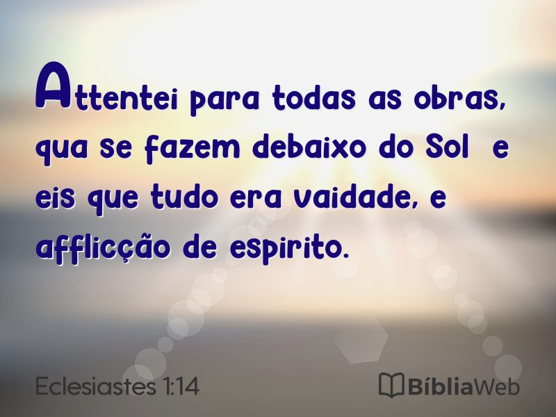 Eclesiastes 1:14 em imagem para compartilhar