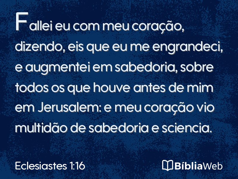 Eclesiastes 1:16 em imagem para compartilhar