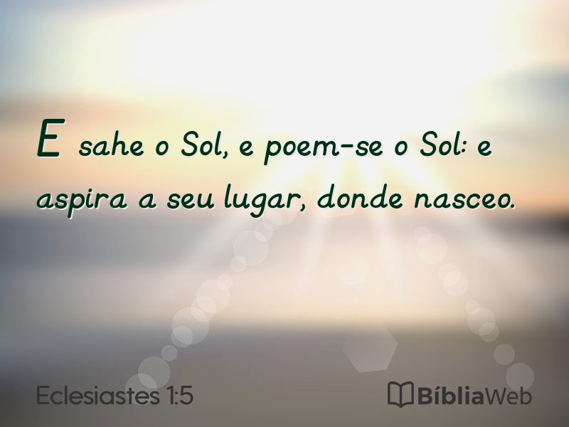 Eclesiastes 1:5 em imagem para compartilhar