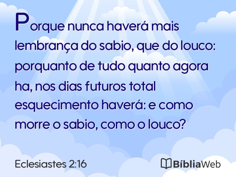 Eclesiastes 2:16 em imagem para compartilhar