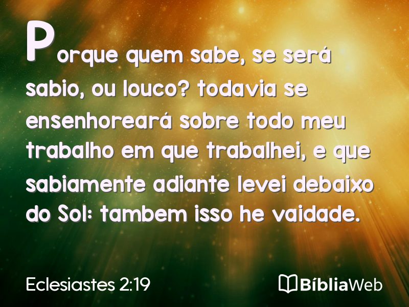 Eclesiastes 2:19 em imagem para compartilhar