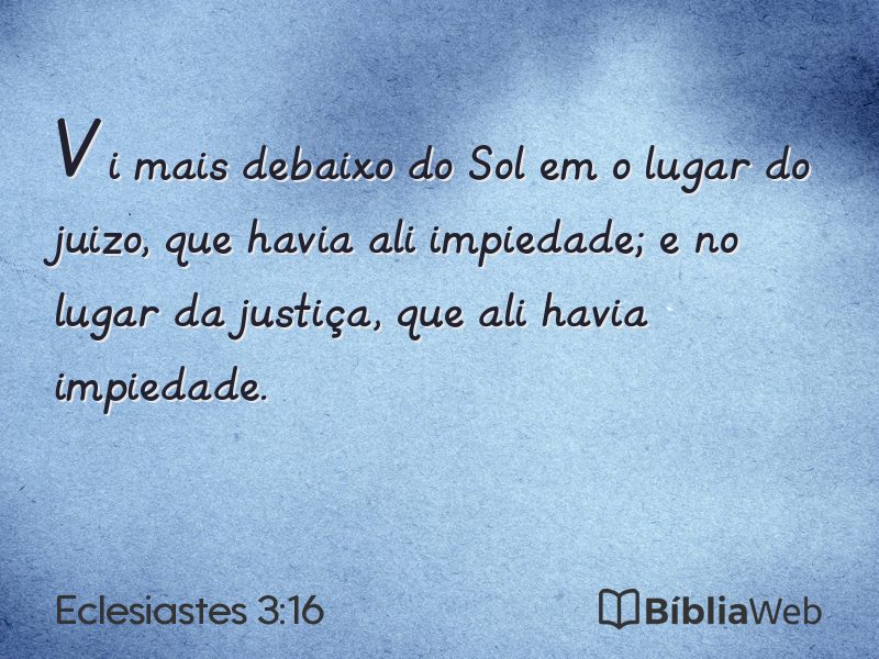 Eclesiastes 3:16 em imagem para compartilhar