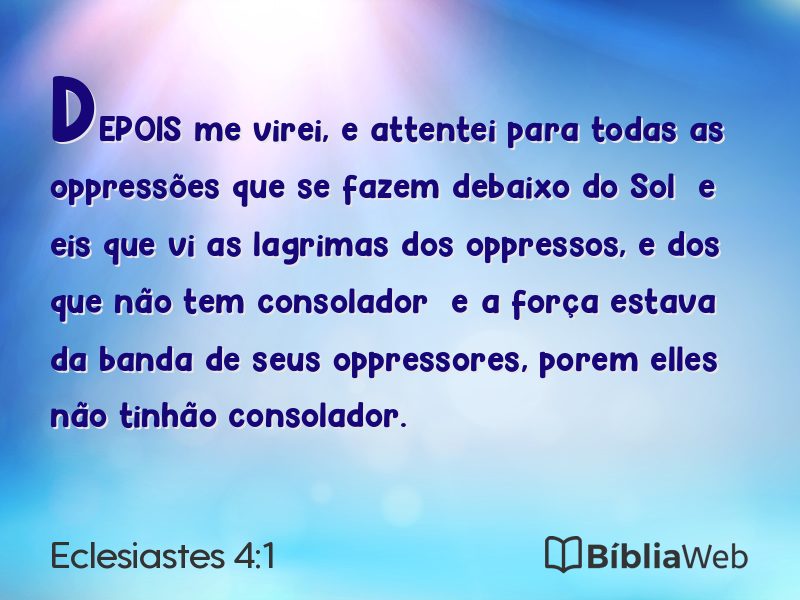 Eclesiastes 4:1 em imagem para compartilhar