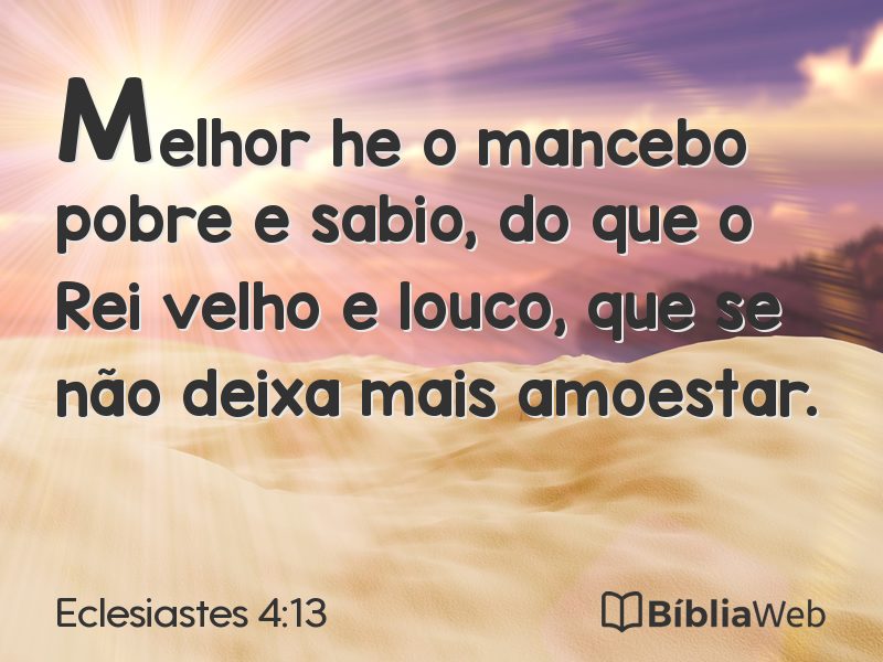 Eclesiastes 4:13 em imagem para compartilhar