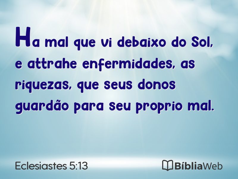 Eclesiastes 5:13 em imagem para compartilhar