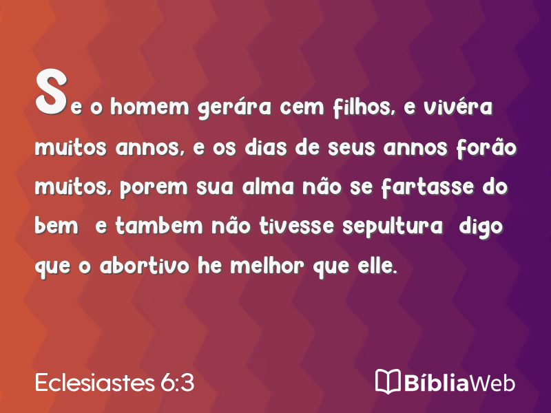 Eclesiastes 6:3 em imagem para compartilhar