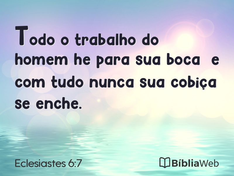 Eclesiastes 6:7 em imagem para compartilhar