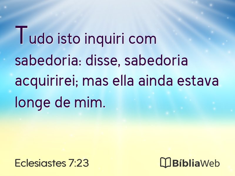 Eclesiastes 7:23 em imagem para compartilhar