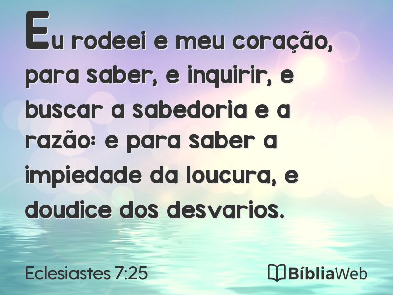Eclesiastes 7:25 em imagem para compartilhar