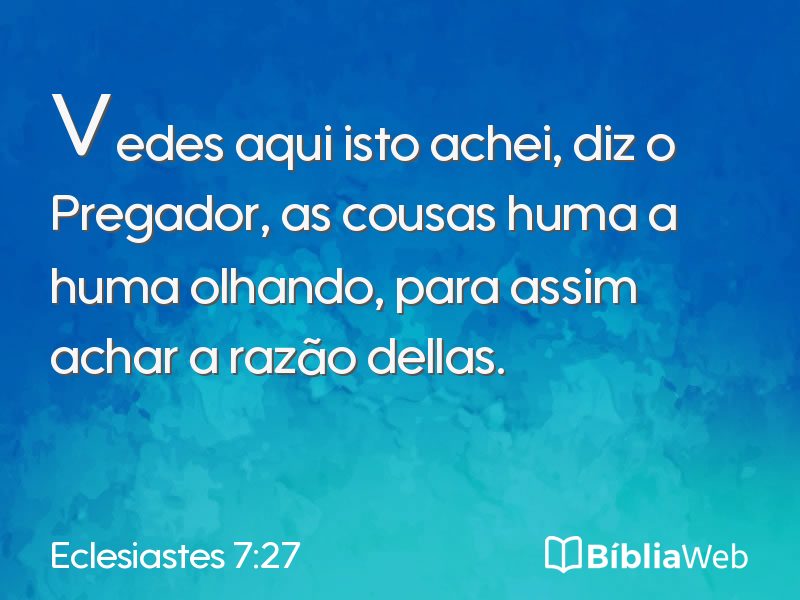 Eclesiastes 7:27 em imagem para compartilhar