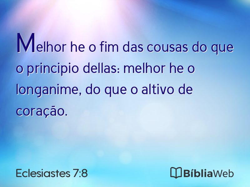 Eclesiastes 7:8 em imagem para compartilhar