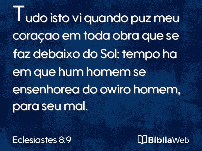 Eclesiastes 8:9 em imagem para compartilhar