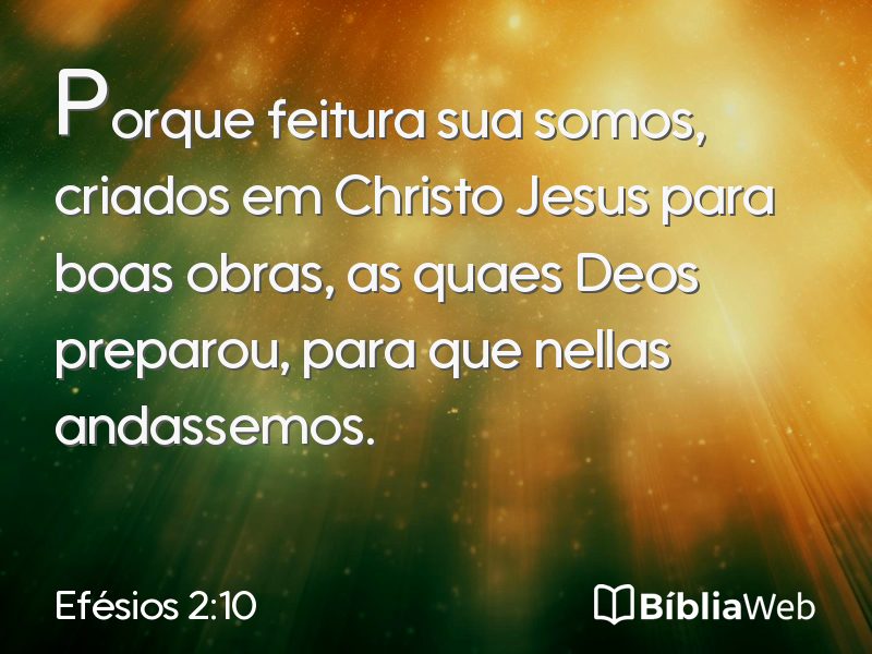 Efésios 2:10 em imagem para compartilhar