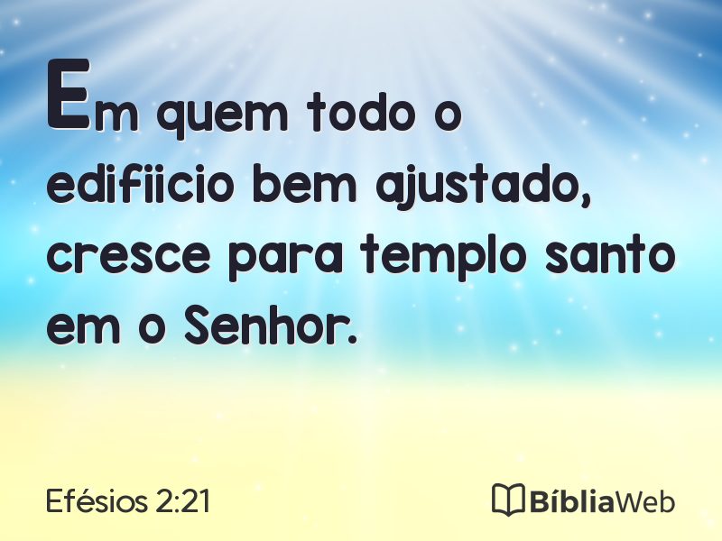 Efésios 2:21 em imagem para compartilhar