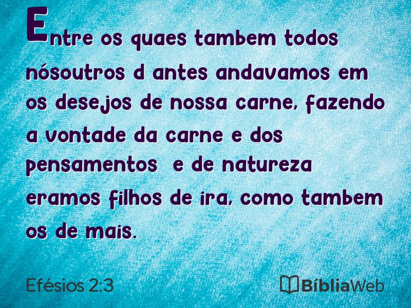 Efésios 2:3 em imagem para compartilhar