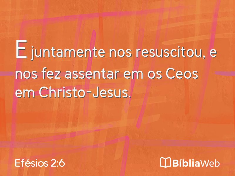Efésios 2:6 em imagem para compartilhar