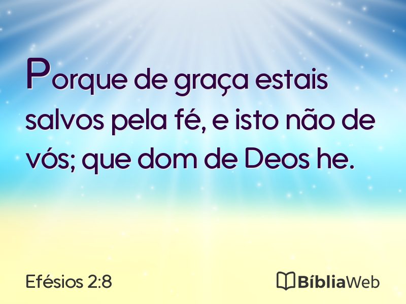 Efésios 2:8 em imagem para compartilhar