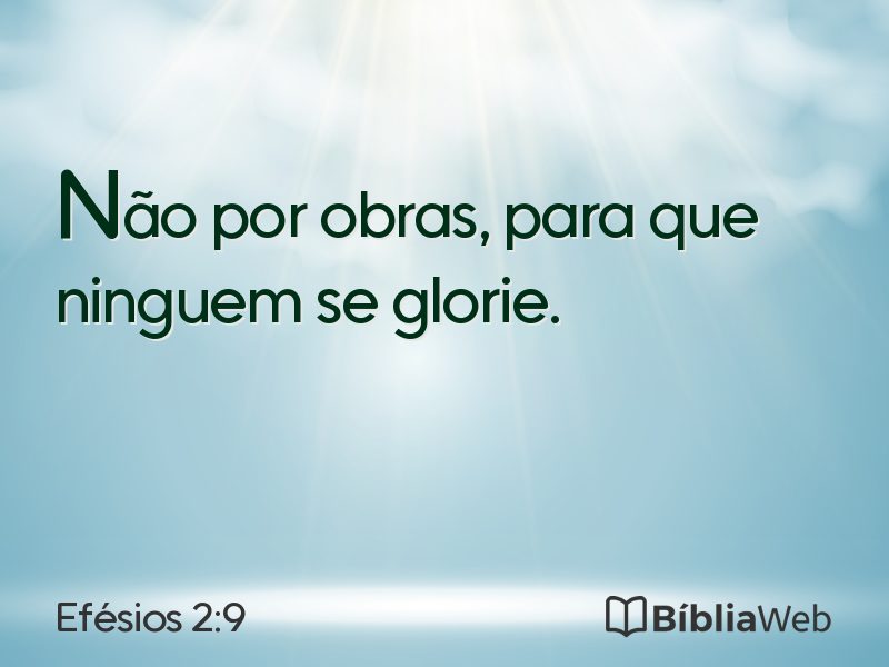 Efésios 2:9 em imagem para compartilhar