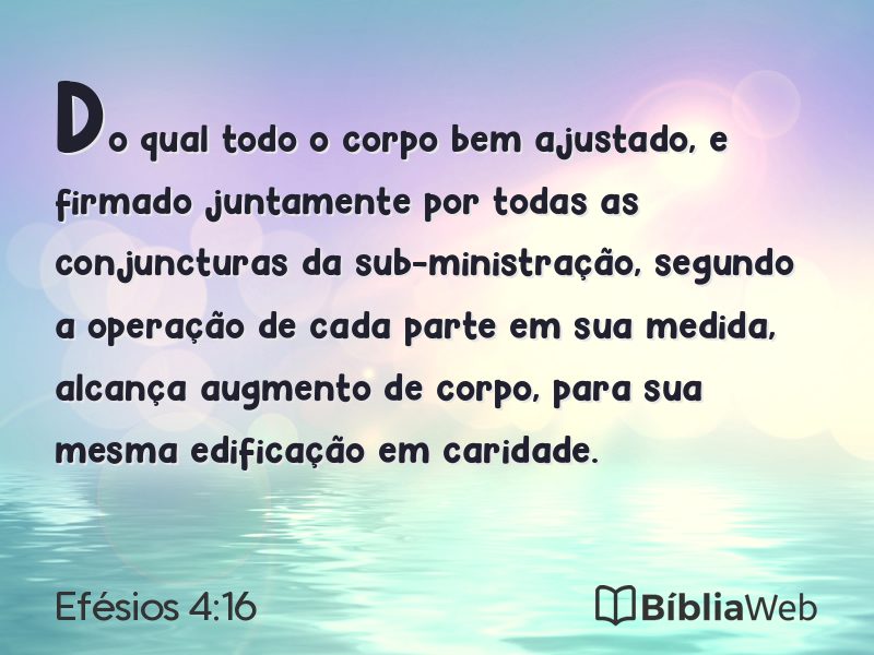 Efésios 4:16 em imagem para compartilhar