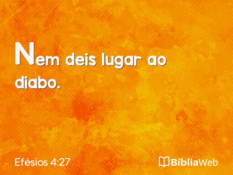Efésios 4:27 em imagem para compartilhar