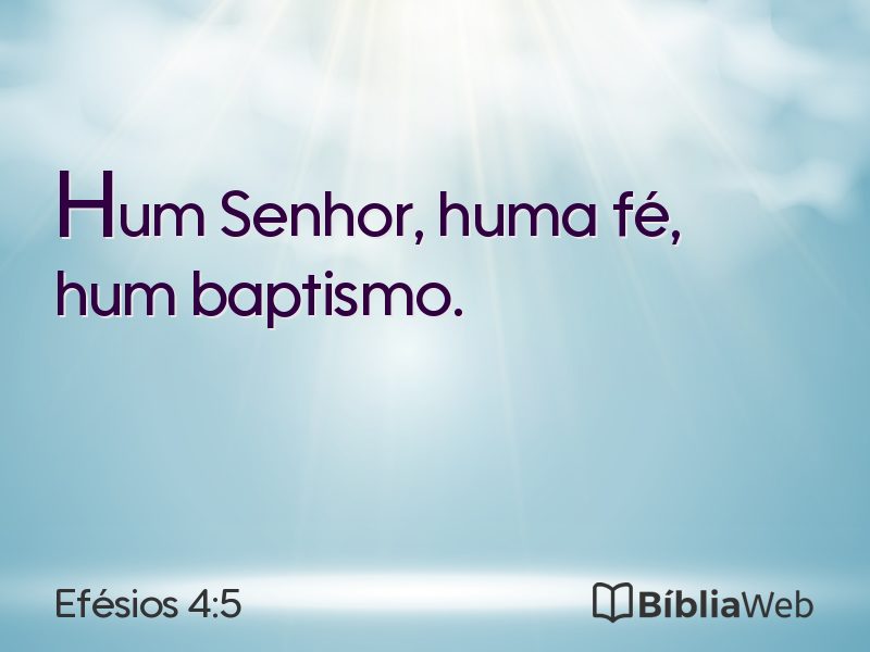 Efésios 4:5 em imagem para compartilhar