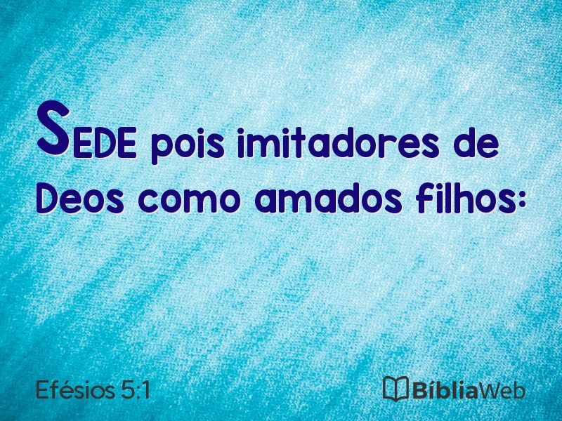 Efésios 5:1 em imagem para compartilhar