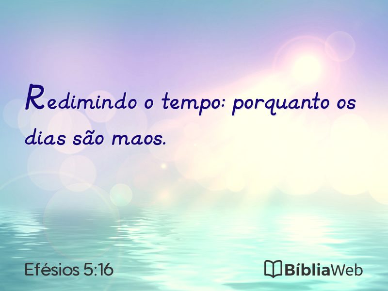 Efésios 5:16 em imagem para compartilhar
