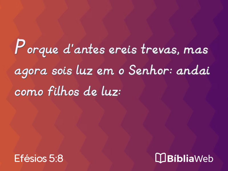 Efésios 5:8 em imagem para compartilhar