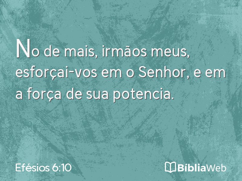 Efésios 6:10 em imagem para compartilhar