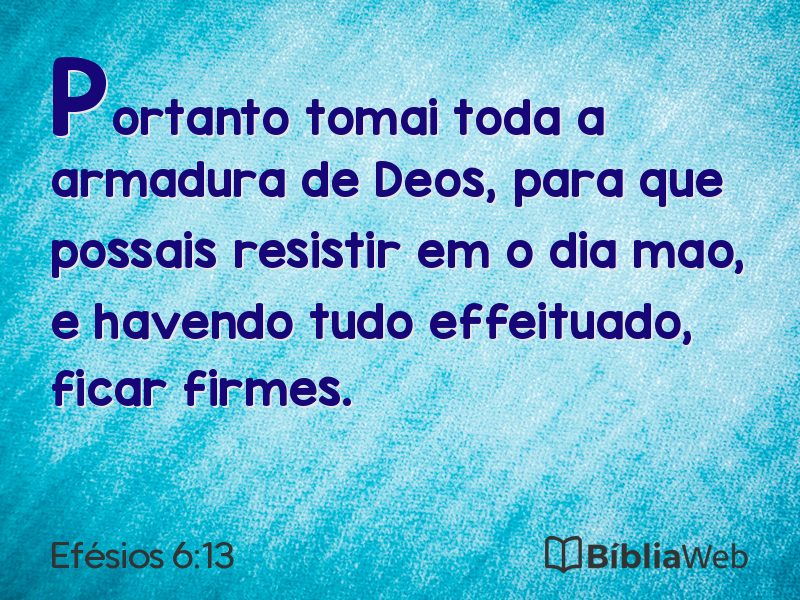 Efésios 6:13 em imagem para compartilhar