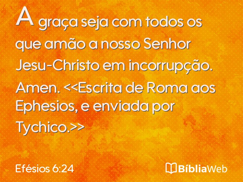 Efésios 6:24 em imagem para compartilhar