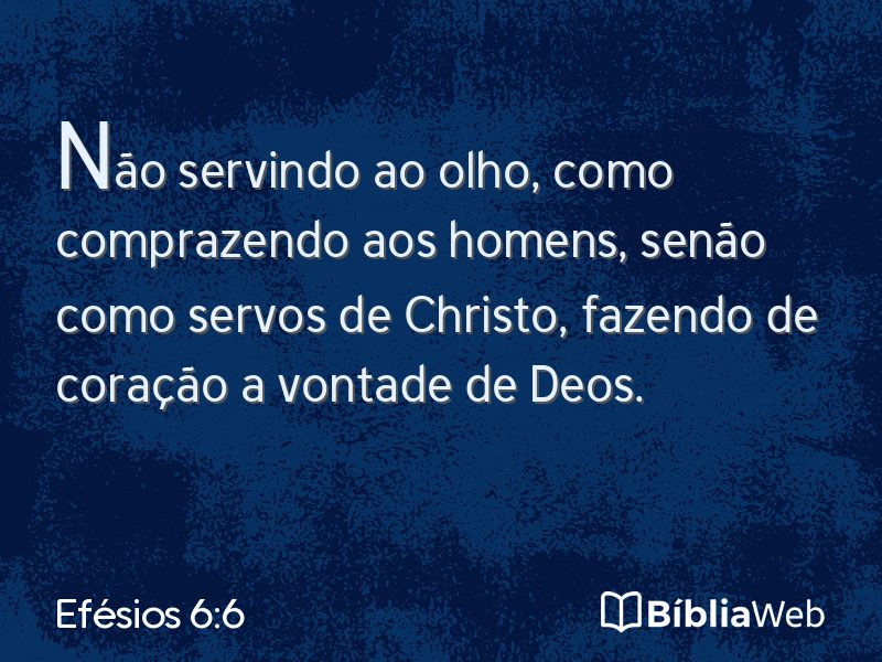 Efésios 6:6 em imagem para compartilhar