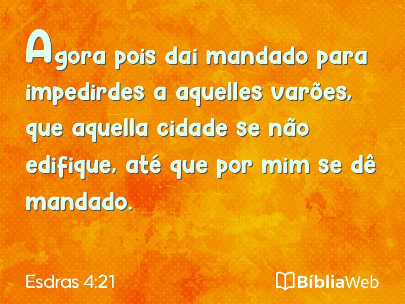 Esdras 4:21 em imagem para compartilhar