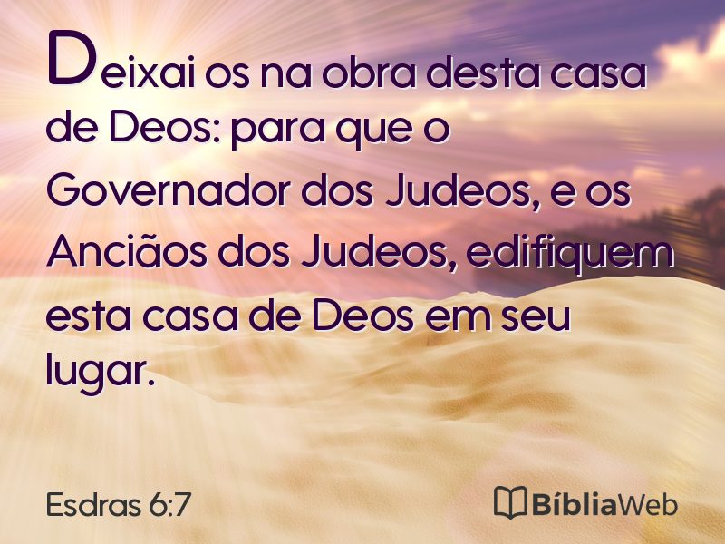 Esdras 6:7 em imagem para compartilhar