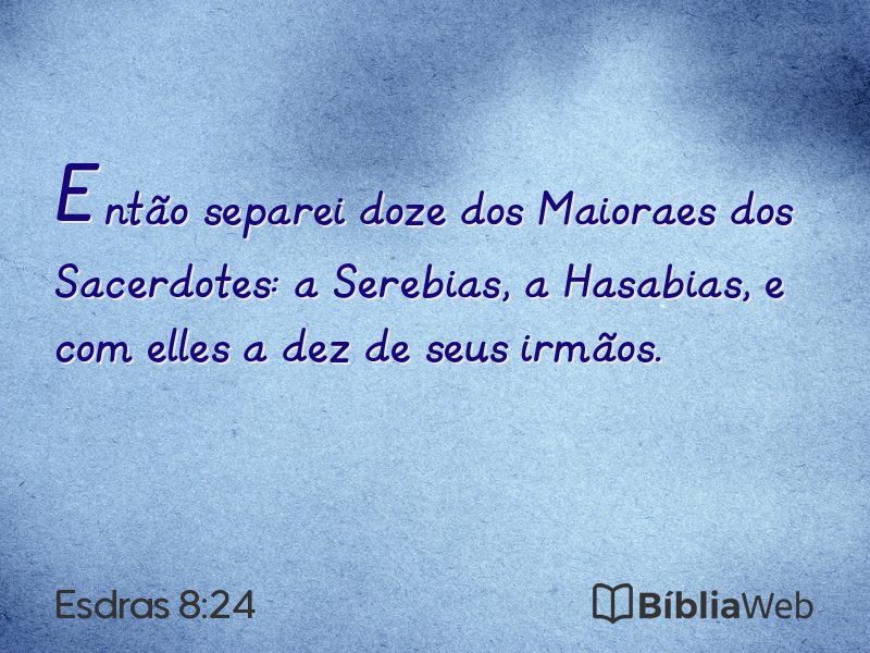 Esdras 8:24 em imagem para compartilhar