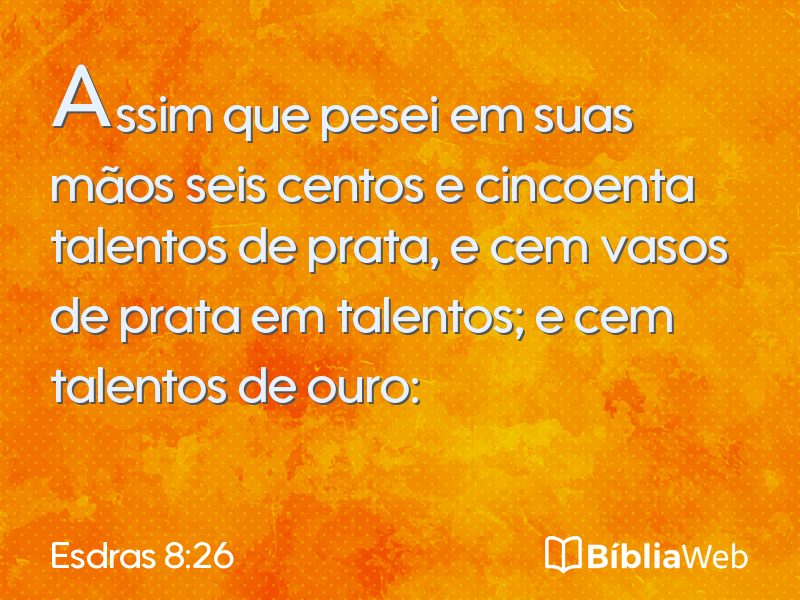 Esdras 8:26 em imagem para compartilhar