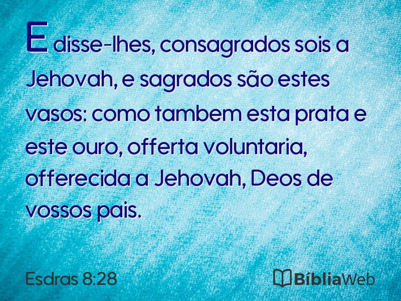 Esdras 8:28 em imagem para compartilhar