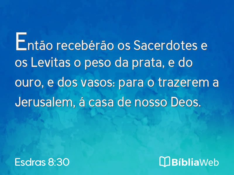 Esdras 8:30 em imagem para compartilhar