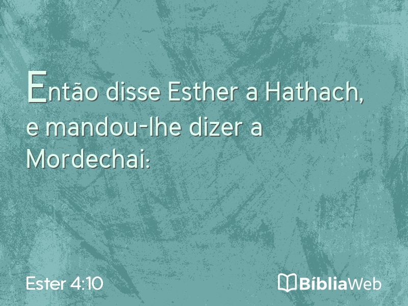 Ester 4:10 em imagem para compartilhar